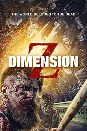 Постер к фильму Dimension Z (2017)