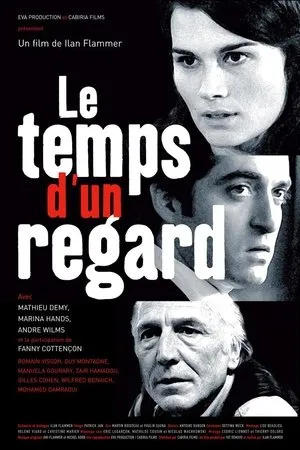 Постер к фильму Le temps d'un regard (2007)