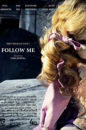 Постер к фильму Follow Me (2017)