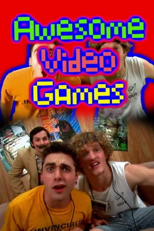 Постер к сериалу Awesome Video Games (2006)