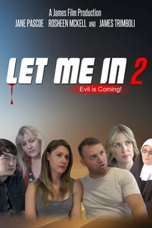 Постер к фильму Let Me In 2 (2018)