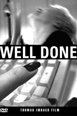 Постер к фильму Well Done (1994)