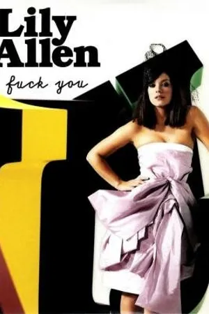 Постер к фильму Lily Allen: Fuck You (2009)