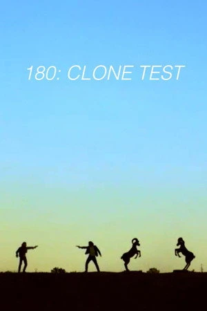 Постер к фильму 180: Clone Test (2017)