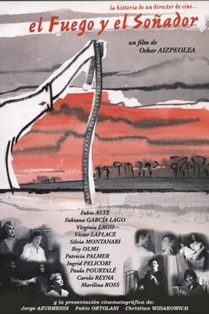Постер к фильму Огонь и мечтатель (2005)