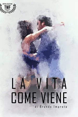 Постер к сериалу La vita come viene (2018)