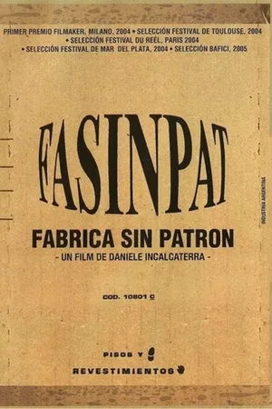 Постер к фильму Fasinpat (Fábrica sin patrón) (2004)