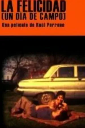 Постер к фильму La felicidad (Un día de campo) (2002)