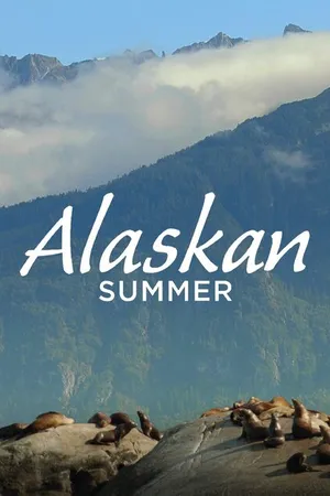 Постер к фильму Alaskan Summer (2017)