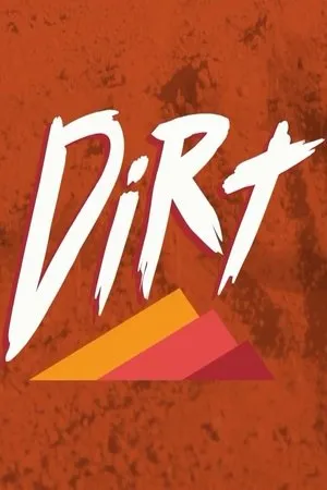 Постер к сериалу Dirt (2018)
