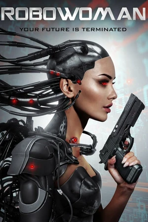 Постер к фильму RoboWoman (2019)