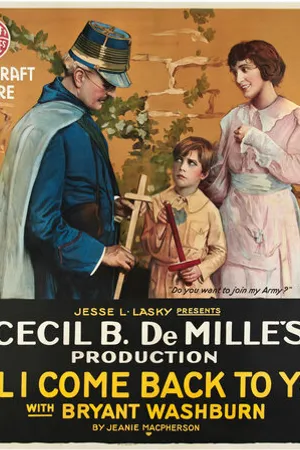 Постер к фильму Пока я не вернусь к тебе (1918)