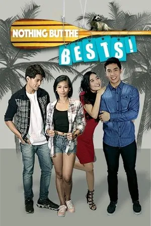 Постер к фильму Nothing But the Bests! (2017)
