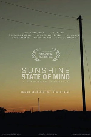 Постер к фильму Sunshine State of Mind (2018)