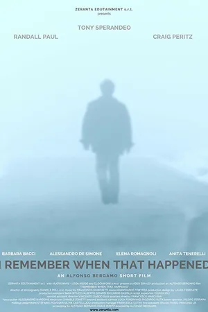 Постер к фильму I Remember When That Happened (2018)