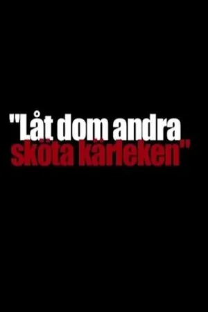 Постер к фильму Låt dom andra sköta kärleken (2001)