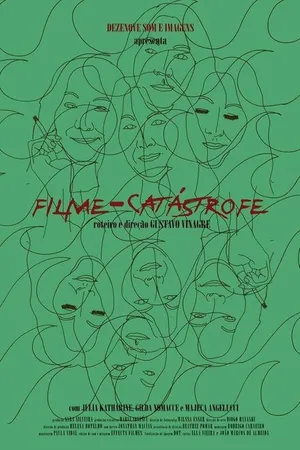 Постер к фильму Filme-Catástrofe (2017)