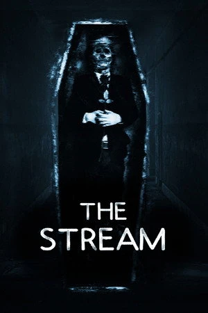 Постер к фильму The Stream (2017)