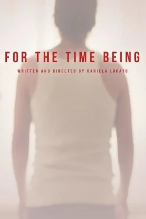 Постер к фильму For the time being (2018)