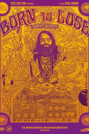 Постер к фильму Born to Lose - Lorenzo Woodrose (2015)