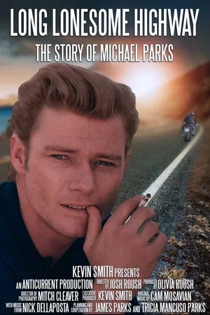 Постер к фильму Long Lonesome Highway: The Story of Michael Parks (-)