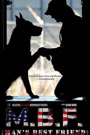 Постер к фильму MBF: Man's Best Friend (2019)