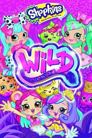 Постер к мультфильму Shopkins Wild (2018)