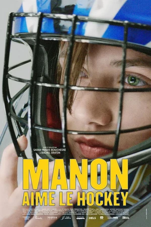 Постер к фильму Manon aime le hockey (2017)