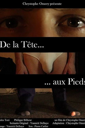 Постер к фильму De la tête aux pieds (2017)