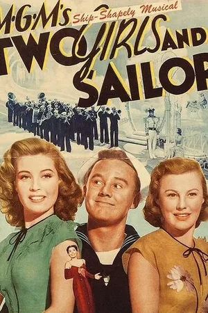 Постер к фильму Две девушки и моряк (1944)