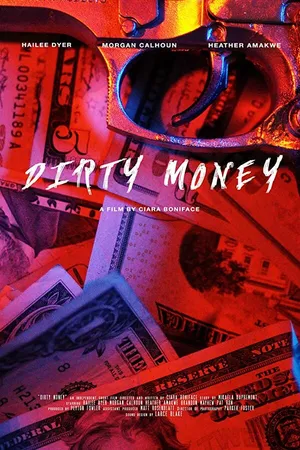 Постер к фильму Dirty Money (2018)