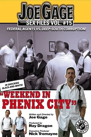 Постер к фильму Joe Gage Sex Files Vol.15: Weekend in Phenix City (2014)