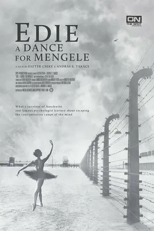 Постер к фильму Edie: A Dance for Mengele (2017)