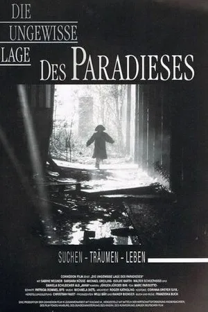Постер к фильму Die ungewisse Lage des Paradieses (1992)