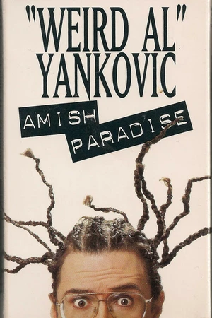 Постер к фильму «Weird Al» Yankovic: Amish Paradise (1996)