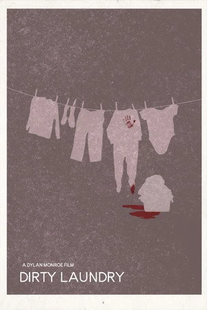 Постер к фильму Dirty Laundry (2017)