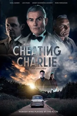 Постер к фильму Cheating Charlie (2019)