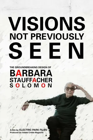 Постер к фильму Barbara Stauffacher Solomon: Visions Not Previously Seen (2018)