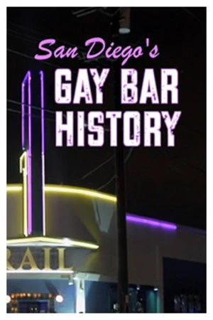 Постер к фильму San Diego's Gay Bar History (2018)