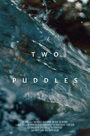 Постер к фильму Two Puddles (2018)