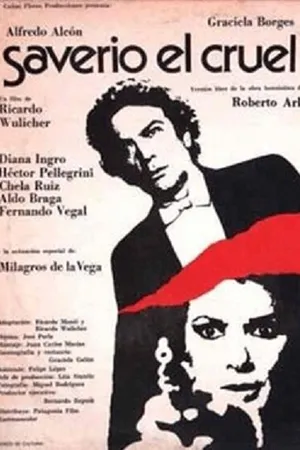 Постер к фильму Saverio, el cruel (1977)
