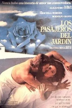 Постер к фильму Los pasajeros del jardín (1982)