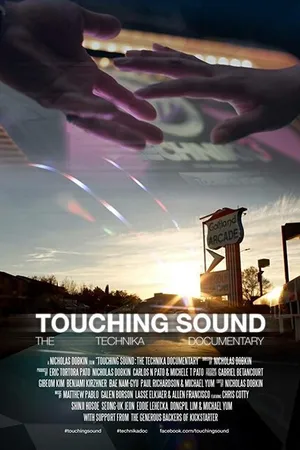 Постер к фильму Touching Sound The Technika Documentary (2017)