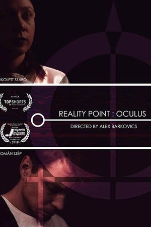 Постер к фильму Valóságpont: Okulusz (2018)