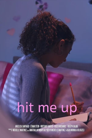 Постер к фильму Hit Me Up (2018)