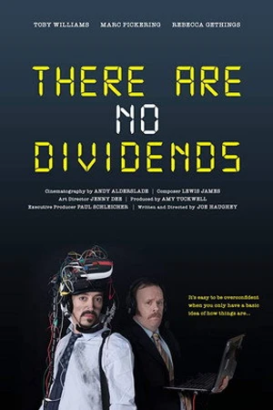 Постер к фильму There Are No Dividends (2018)