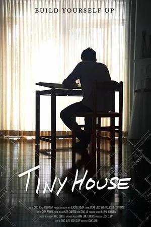 Постер к фильму Tiny House (2018)