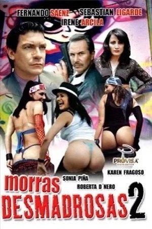 Постер к фильму Morras desmadrosas 2: ¿Y el desmadre? (2003)