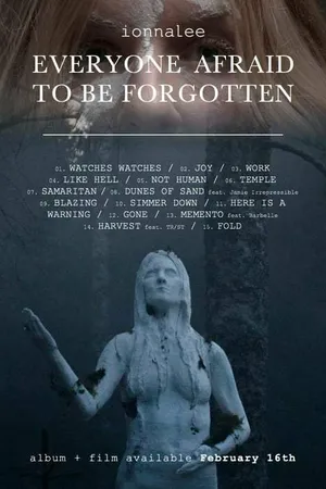 Постер к фильму Everyone Afraid to Be Forgotten (2018)