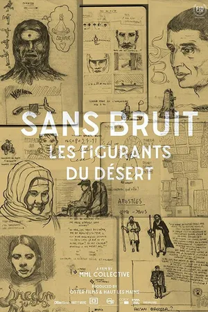 Постер к фильму Sans bruit, les figurants du désert (2017)